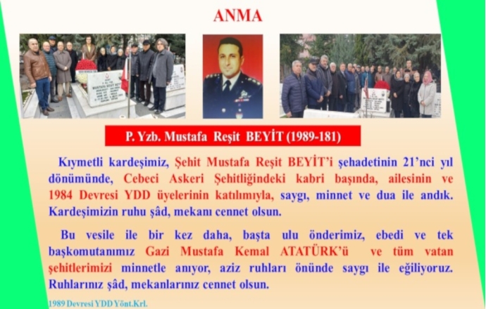 Kıymetli Kardeşimiz, Şehidimiz Mustafa Reşit BEYİT'in Anma Töreni yapıldı.